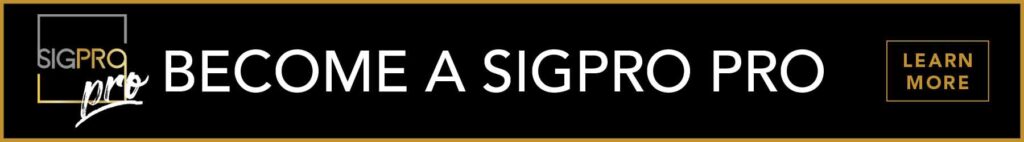 Become a SigPro PRO
